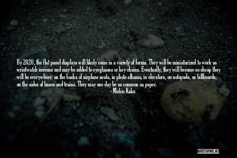 Eventually Become Quotes By Michio Kaku Eventually Become Quotes By Michio Kaku