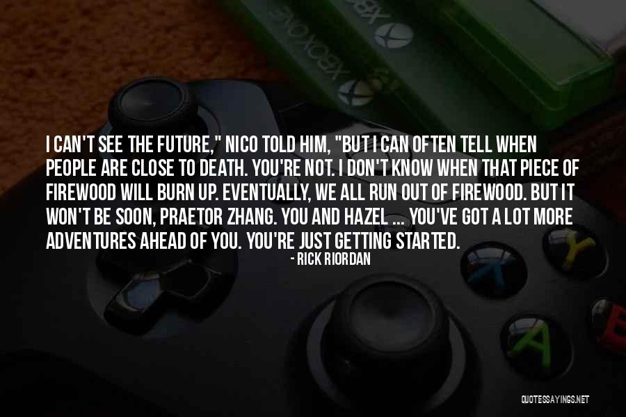 Eventually Getting There Quotes By Rick Riordan Eventually Getting There Quotes By Rick Riordan