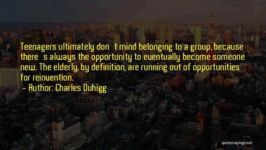 Eventually Someone Quotes By Charles Duhigg