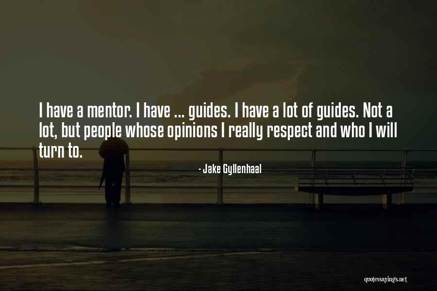 Eventuates Quotes By Jake Gyllenhaal Eventuates Quotes By Jake Gyllenhaal