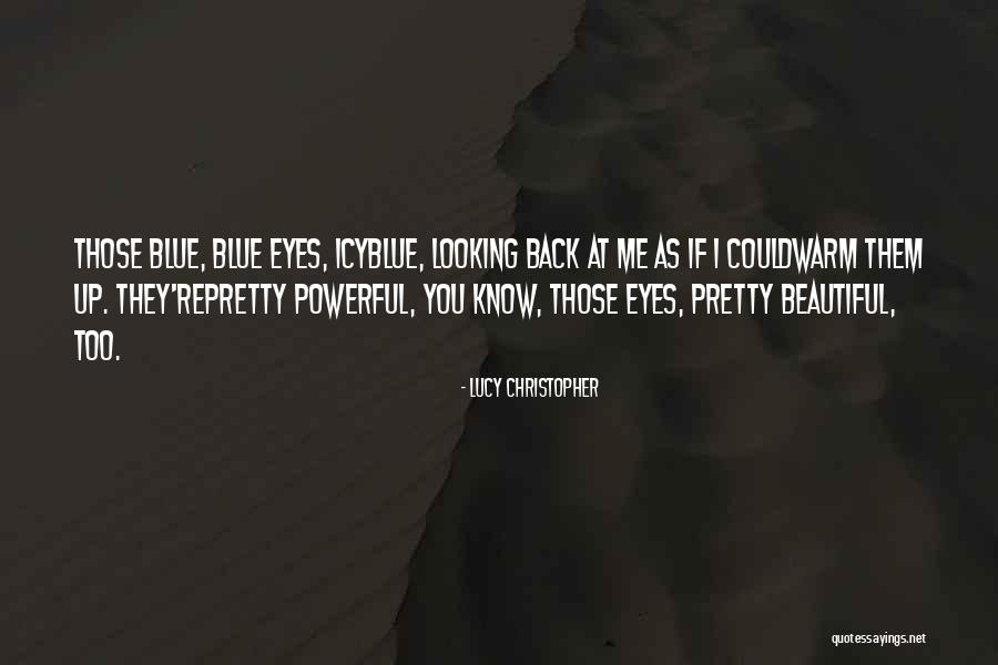 Eventyrtid Quotes By Lucy Christopher Eventyrtid Quotes By Lucy Christopher