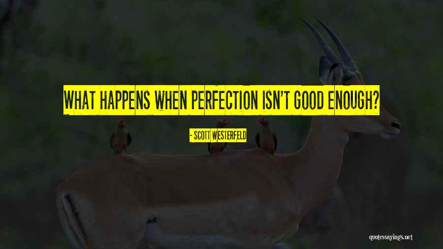 Eveolution Quotes By Scott Westerfeld Eveolution Quotes By Scott Westerfeld