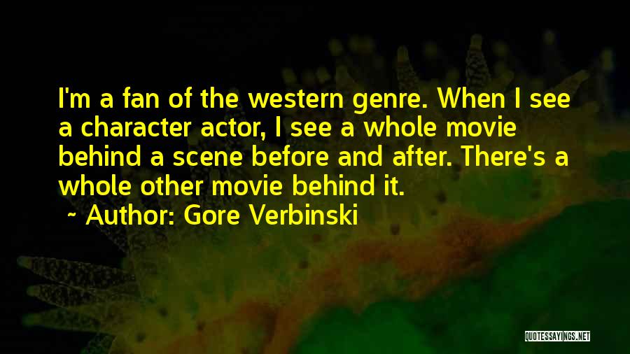 Ever After Movie Quotes By Gore Verbinski