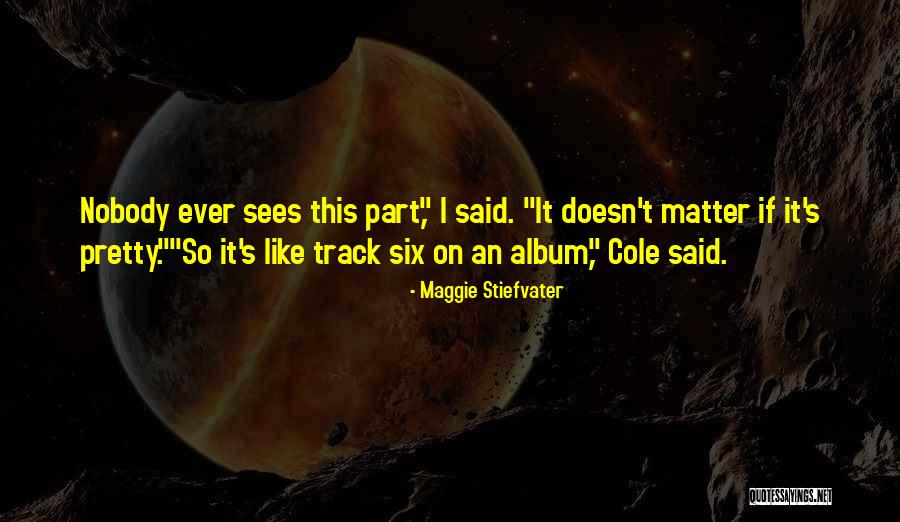 Ever Album Quotes By Maggie Stiefvater Ever Album Quotes By Maggie Stiefvater
