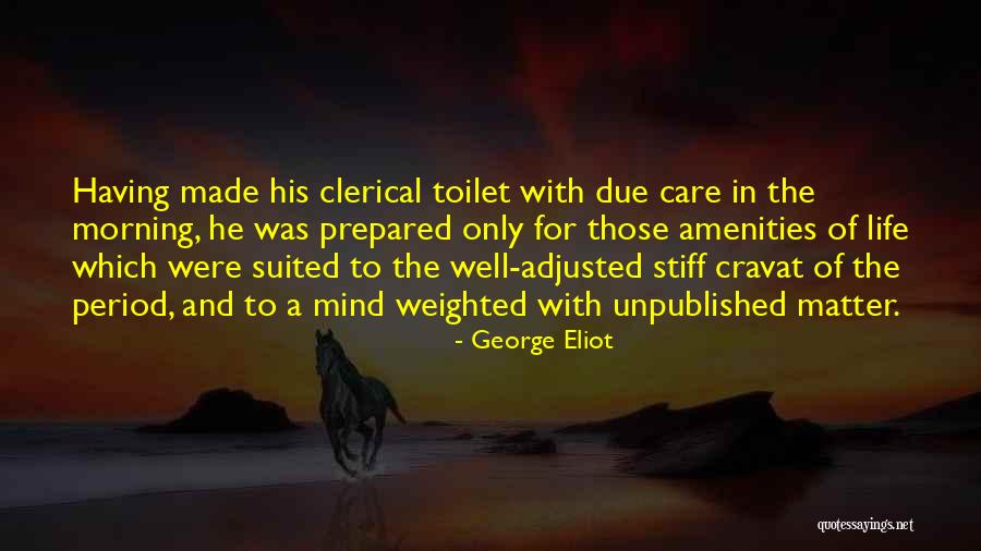 Ever Amenities Quotes By George Eliot Ever Amenities Quotes By George Eliot