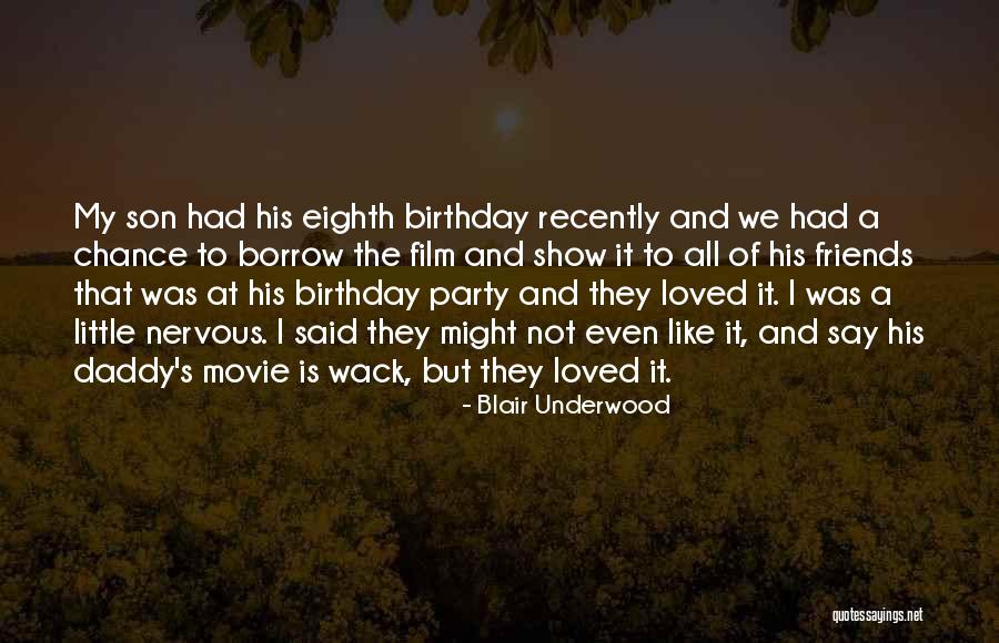 Ever Best Birthday Quotes By Blair Underwood Ever Best Birthday Quotes By Blair Underwood