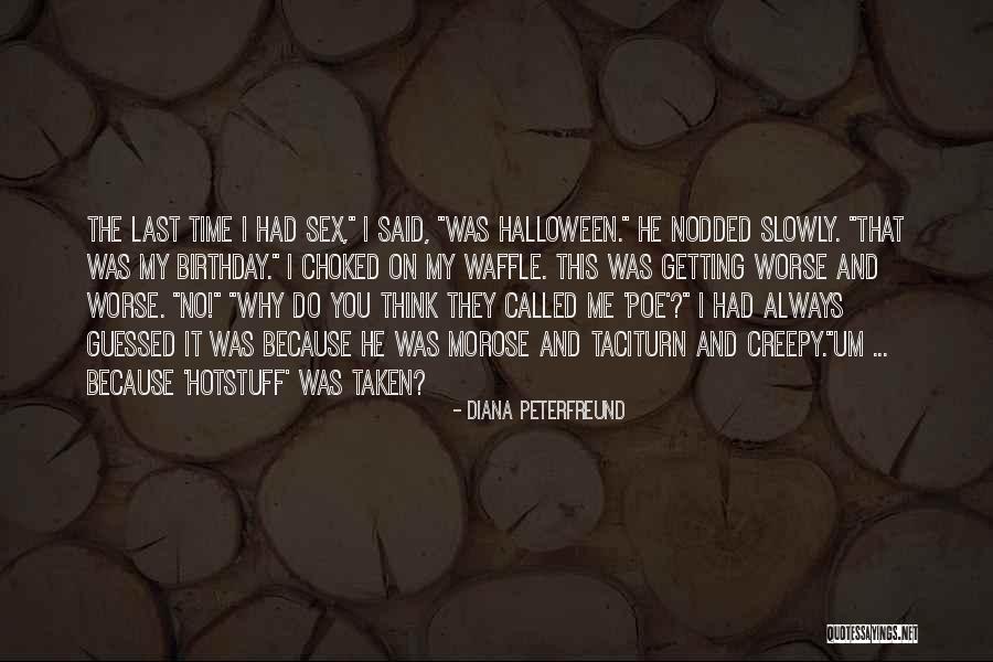 Ever Best Birthday Quotes By Diana Peterfreund Ever Best Birthday Quotes By Diana Peterfreund