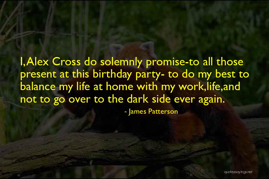 Ever Best Birthday Quotes By James Patterson Ever Best Birthday Quotes By James Patterson
