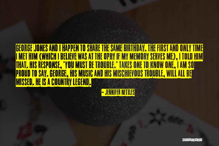Ever Best Birthday Quotes By Jennifer Nettles Ever Best Birthday Quotes By Jennifer Nettles