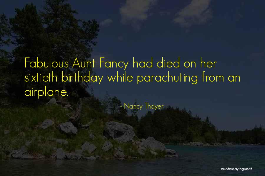 Ever Best Birthday Quotes By Nancy Thayer Ever Best Birthday Quotes By Nancy Thayer