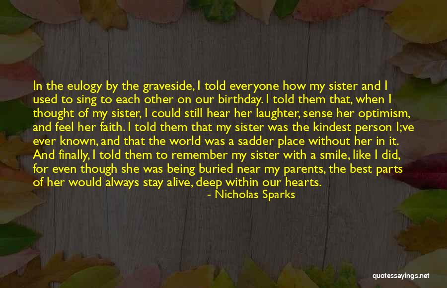 Ever Best Birthday Quotes By Nicholas Sparks Ever Best Birthday Quotes By Nicholas Sparks