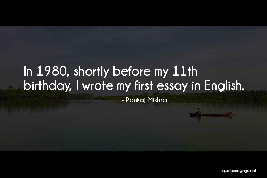 Ever Best Birthday Quotes By Pankaj Mishra