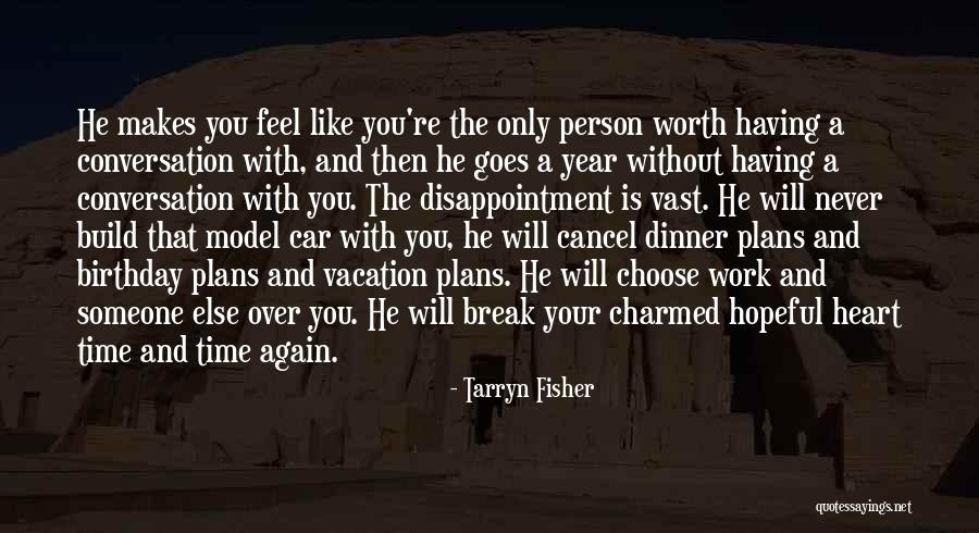 Ever Best Birthday Quotes By Tarryn Fisher Ever Best Birthday Quotes By Tarryn Fisher