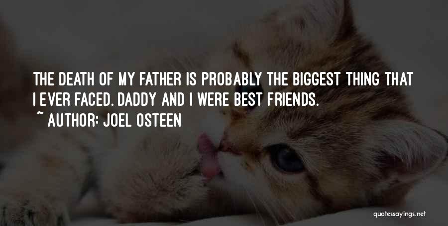 Ever Best Friends Quotes By Joel Osteen