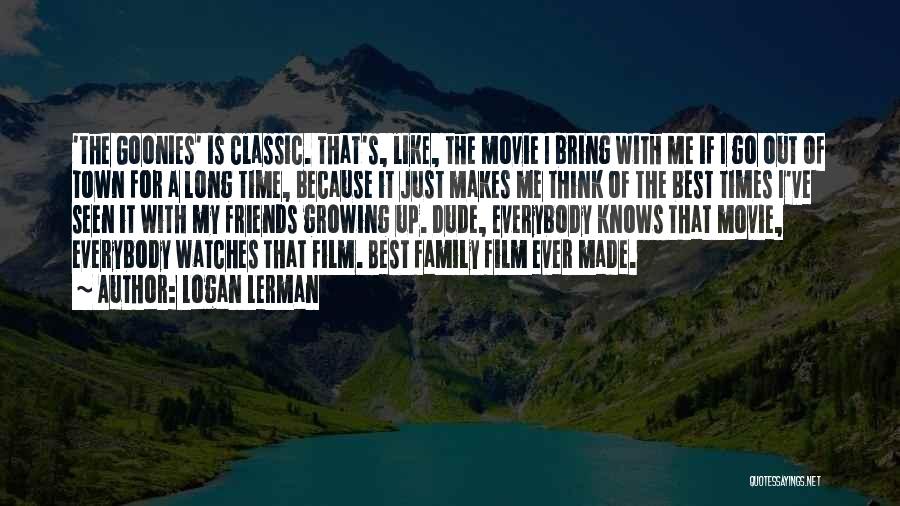 Ever Best Friends Quotes By Logan Lerman