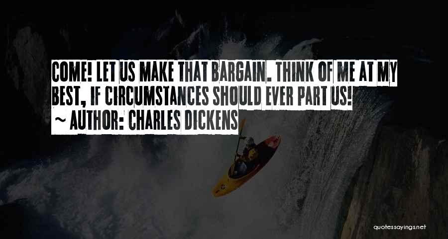 Ever Best Friendship Quotes By Charles Dickens