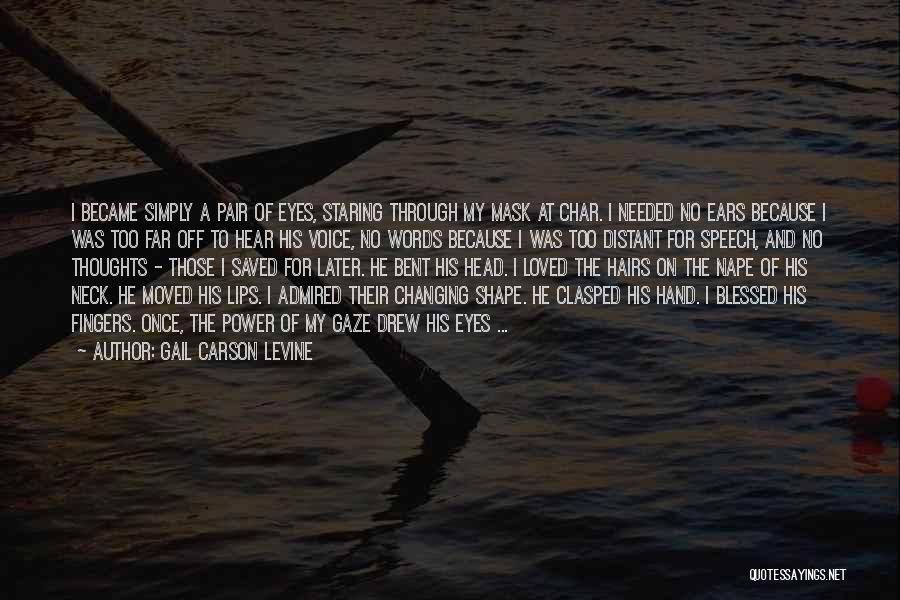 Ever By Gail Carson Levine Quotes By Gail Carson Levine