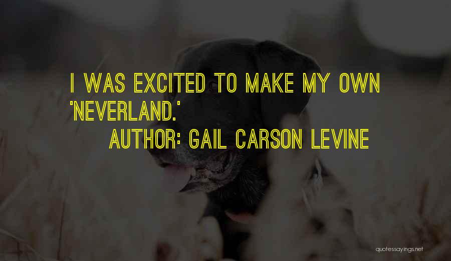 Ever By Gail Carson Levine Quotes By Gail Carson Levine