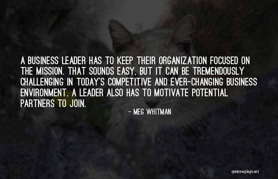 Ever Changing Environment Quotes By Meg Whitman Ever Changing Environment Quotes By Meg Whitman