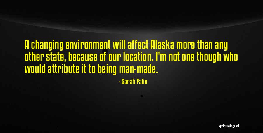 Ever Changing Environment Quotes By Sarah Palin Ever Changing Environment Quotes By Sarah Palin