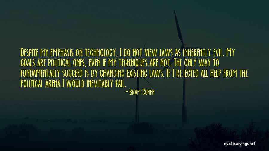 Ever Changing Technology Quotes By Bram Cohen Ever Changing Technology Quotes By Bram Cohen