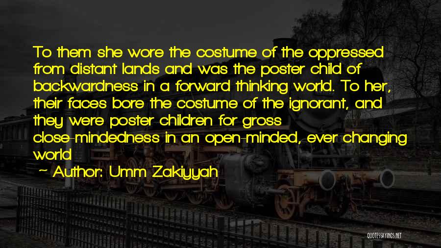 Ever Changing World Quotes By Umm Zakiyyah