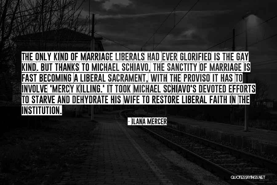 Ever Devoted Quotes By Ilana Mercer Ever Devoted Quotes By Ilana Mercer