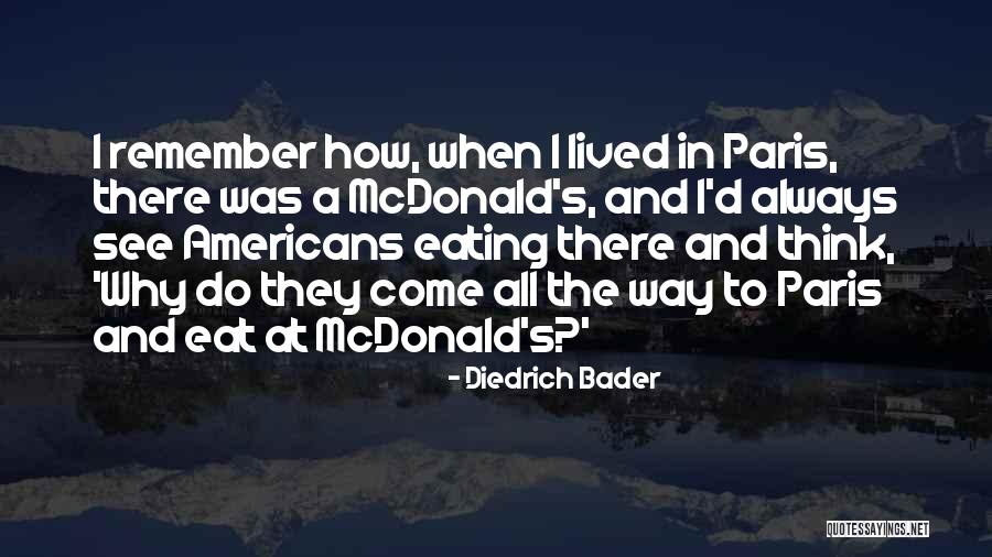 Ever Diedrich Quotes By Diedrich Bader Ever Diedrich Quotes By Diedrich Bader