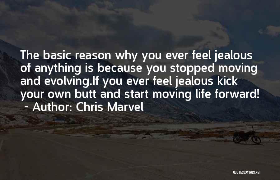 Ever Evolving Quotes By Chris Marvel