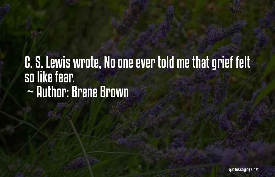 Ever Felt Quotes By Brene Brown