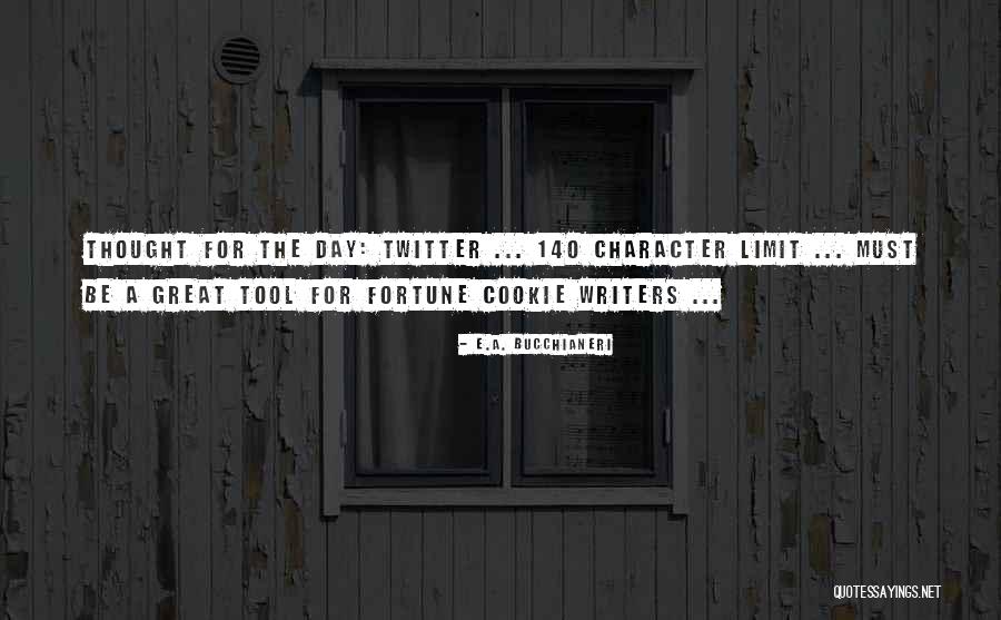 Ever Fortune Cookie Quotes By E.A. Bucchianeri Ever Fortune Cookie Quotes By E.A. Bucchianeri