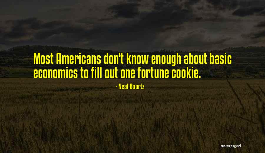 Ever Fortune Cookie Quotes By Neal Boortz Ever Fortune Cookie Quotes By Neal Boortz