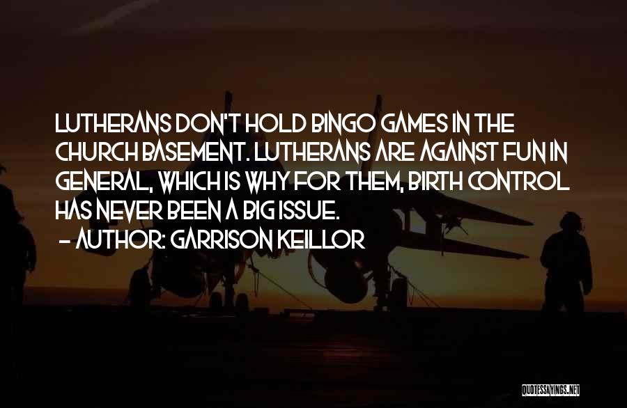 Ever Garrison Quotes By Garrison Keillor