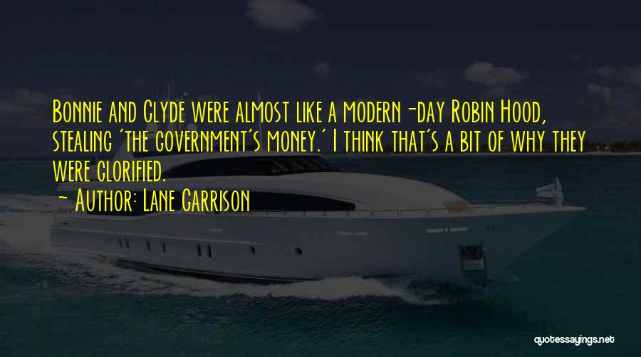 Ever Garrison Quotes By Lane Garrison