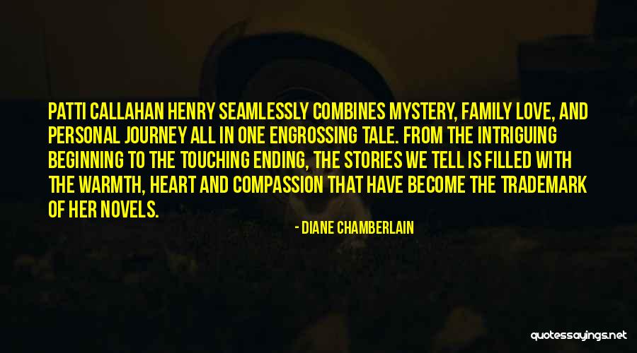 Ever Heart Touching Quotes By Diane Chamberlain Ever Heart Touching Quotes By Diane Chamberlain