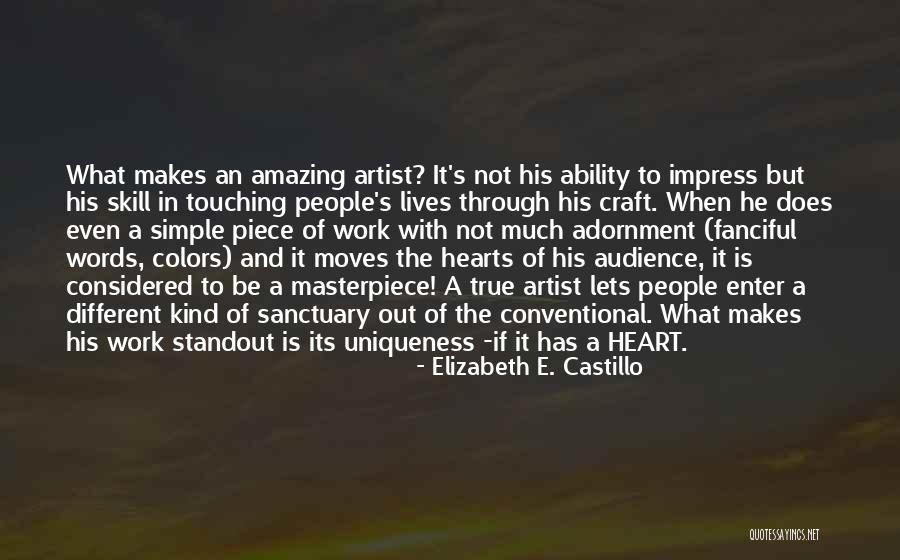 Ever Heart Touching Quotes By Elizabeth E. Castillo Ever Heart Touching Quotes By Elizabeth E. Castillo
