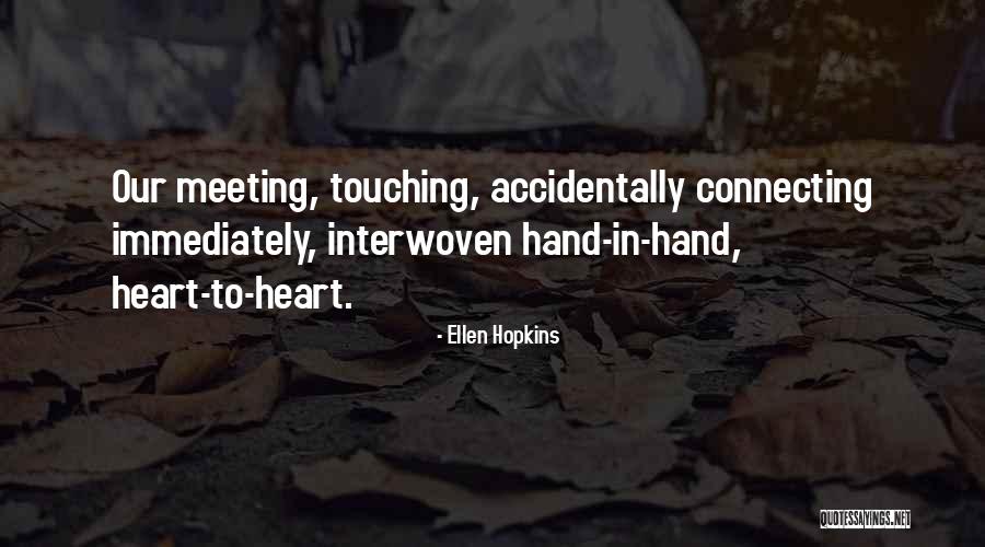 Ever Heart Touching Quotes By Ellen Hopkins Ever Heart Touching Quotes By Ellen Hopkins