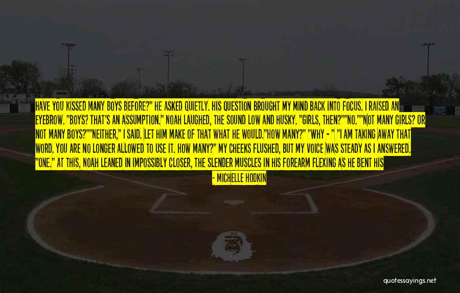 Ever Heart Touching Quotes By Michelle Hodkin Ever Heart Touching Quotes By Michelle Hodkin