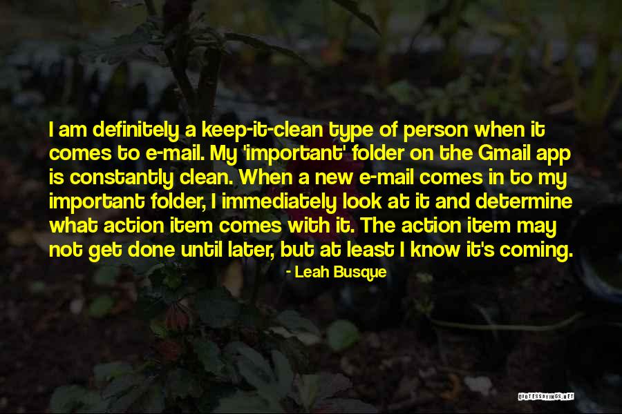Ever Know App Quotes By Leah Busque Ever Know App Quotes By Leah Busque