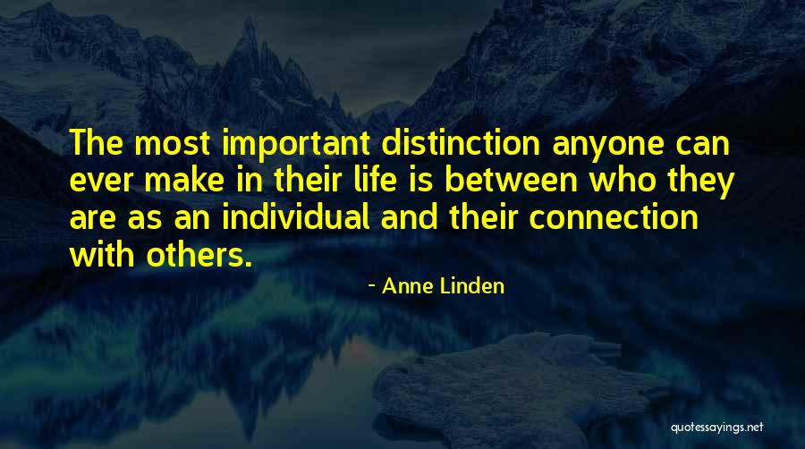 Ever Life Quotes By Anne Linden Ever Life Quotes By Anne Linden