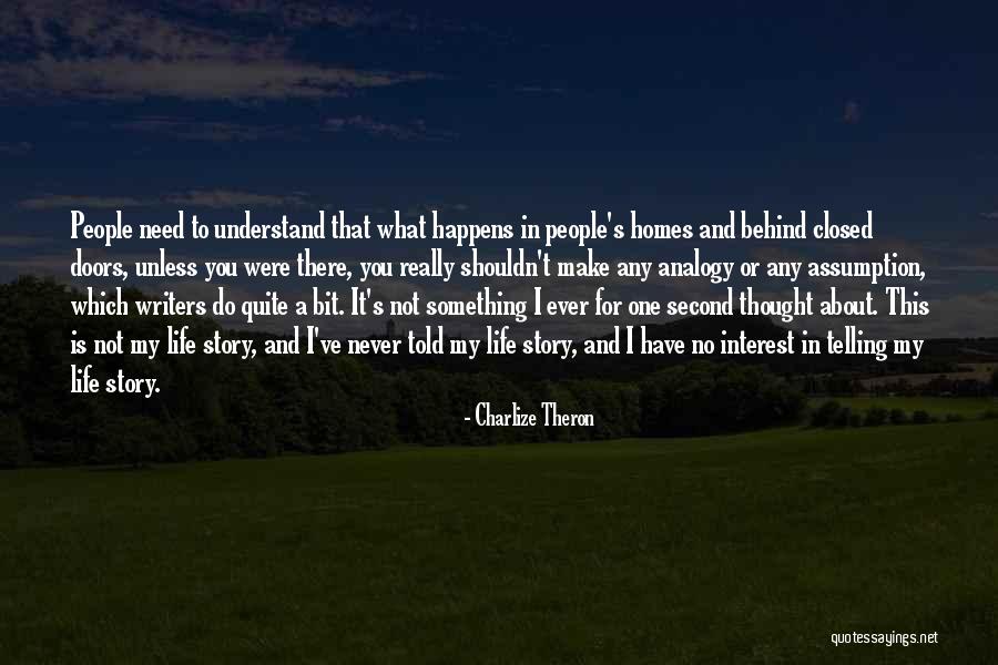 Ever Life Quotes By Charlize Theron Ever Life Quotes By Charlize Theron