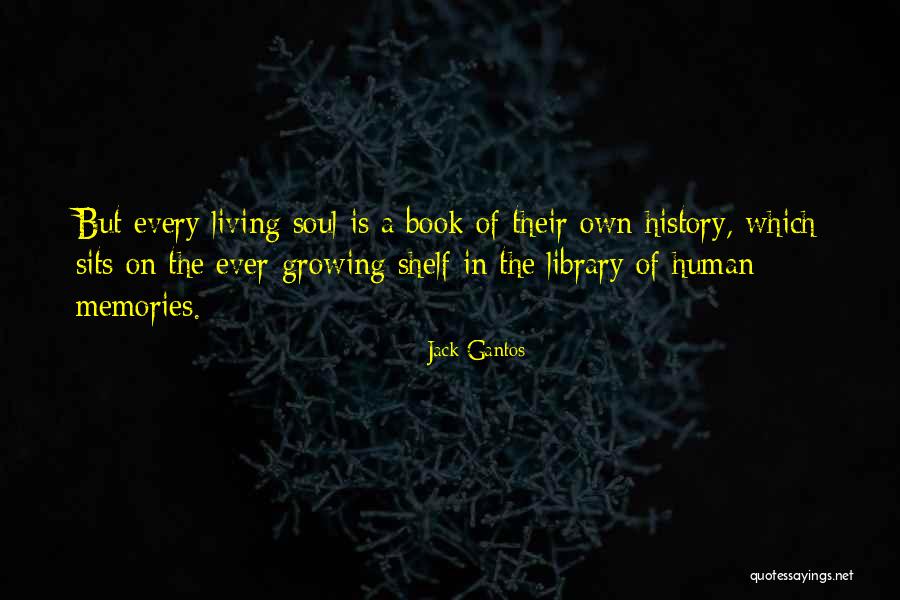 Ever Life Quotes By Jack Gantos Ever Life Quotes By Jack Gantos