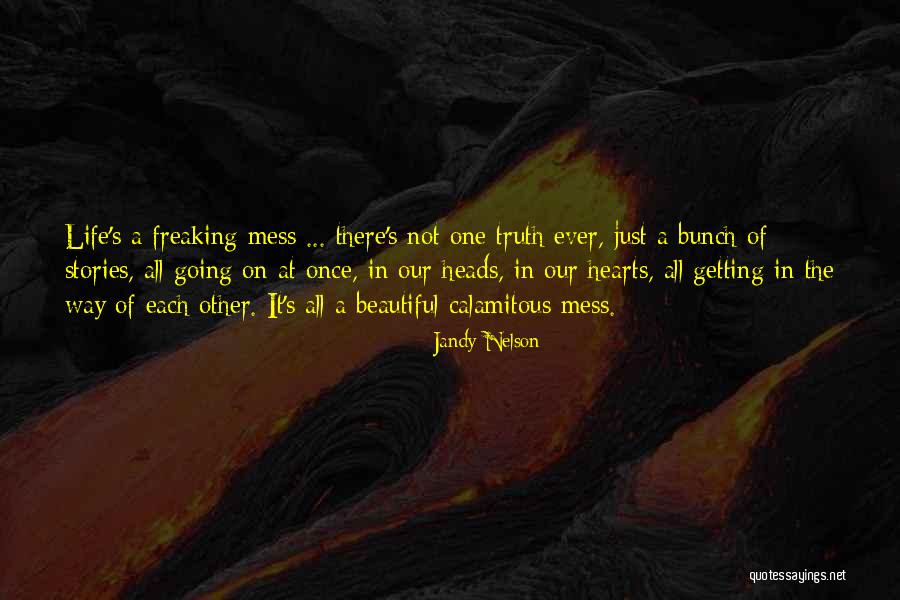 Ever Life Quotes By Jandy Nelson Ever Life Quotes By Jandy Nelson