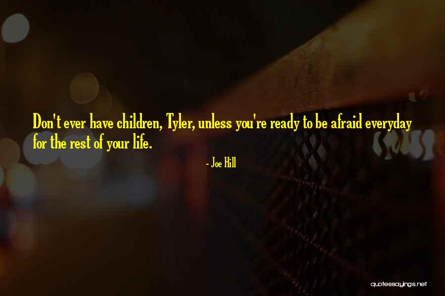 Ever Life Quotes By Joe Hill Ever Life Quotes By Joe Hill