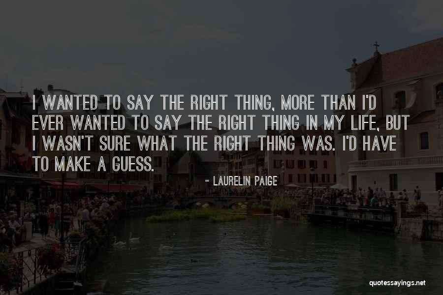 Ever Life Quotes By Laurelin Paige Ever Life Quotes By Laurelin Paige
