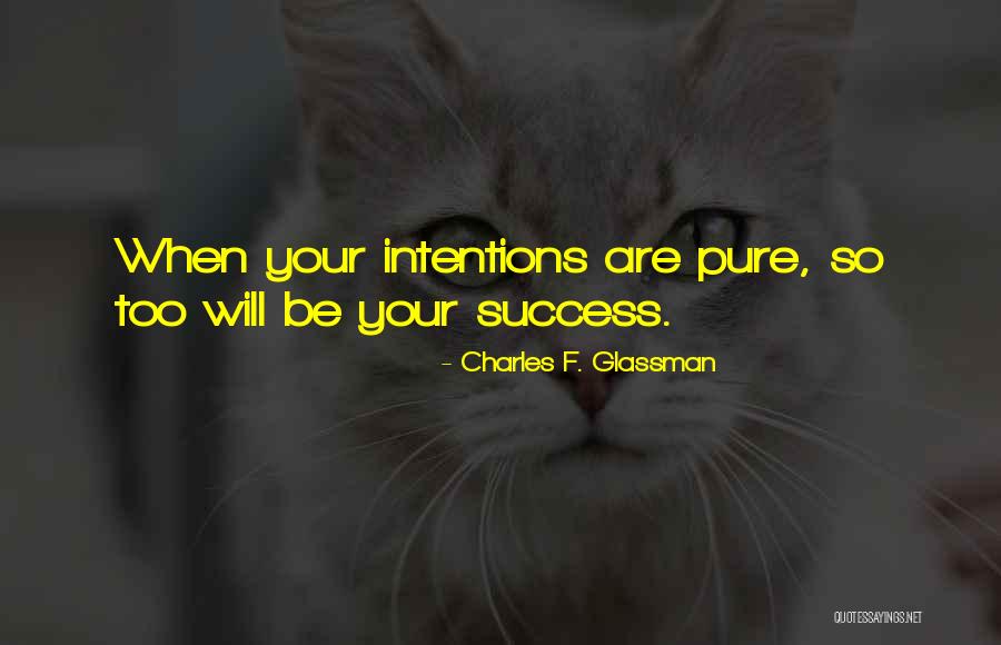 Ever Love Failure Quotes By Charles F. Glassman Ever Love Failure Quotes By Charles F. Glassman
