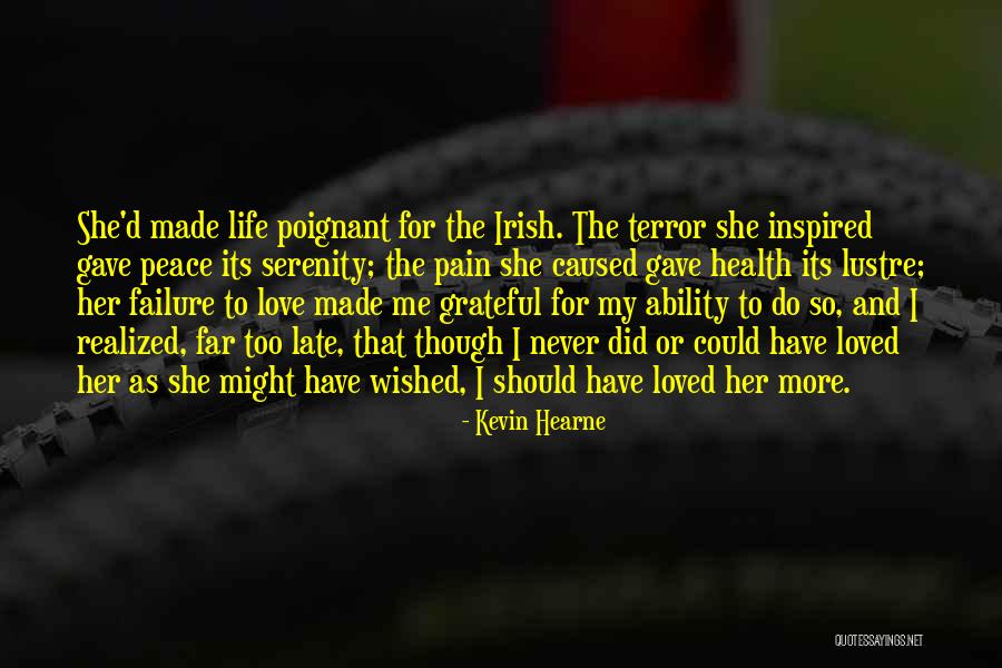 Ever Love Failure Quotes By Kevin Hearne Ever Love Failure Quotes By Kevin Hearne