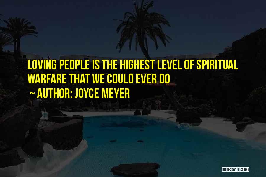 Ever Loving Quotes By Joyce Meyer