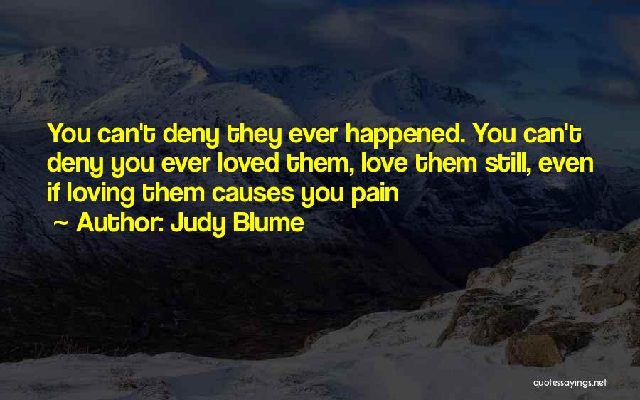 Ever Loving Quotes By Judy Blume