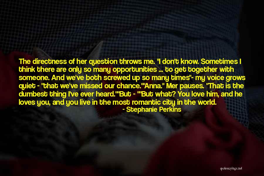 Ever Romantic Love Quotes By Stephanie Perkins Ever Romantic Love Quotes By Stephanie Perkins